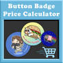 Button Badge Price Calculator - Beta