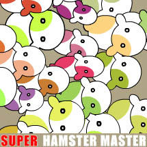 SUPER HAMSTER MASTER