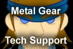 Metal Gear Tech Support