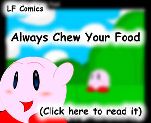 Always Chew Your Food