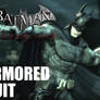 Batman Arkham City Panzered Suit