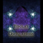 Bipolar Oscillations Script by CabinTom