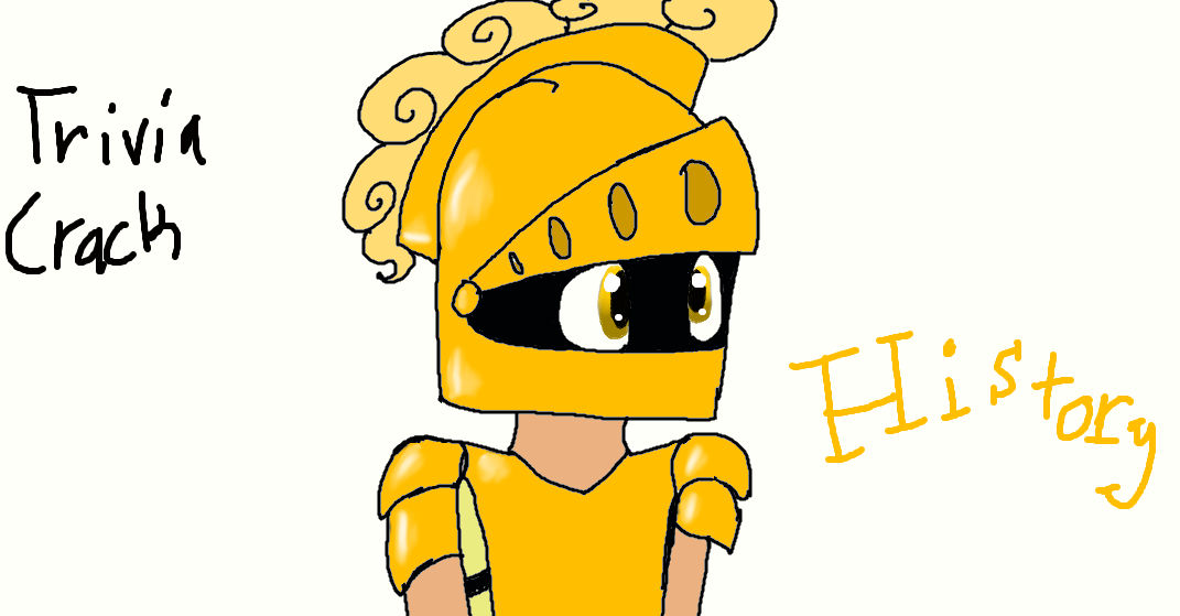 Trivia Crack History by ArtTartTaffyness on DeviantArt