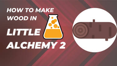 How To Make Wood in Little Alchemy 2