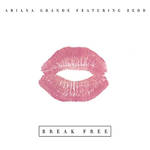 Ariana Grande Ft.Zedd-Break Free