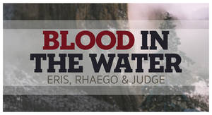 DotW RP | Blood in the water
