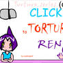CLICK TO TORTURE REN II