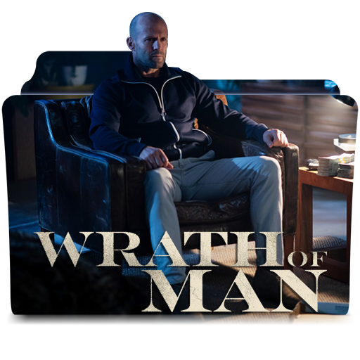 Wrath of Man (2021) Movie Folder Icon by DilithRanmal on DeviantArt