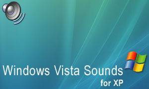 Windows Vista Sounds for XP