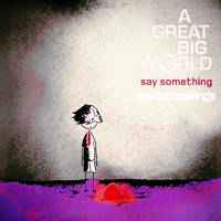 Single|Say Something|A Great Big World Ft Xtina A.