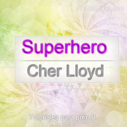 Cher Lloyd - Superhero Im1