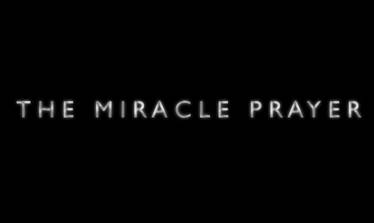 The Miracle Prayer