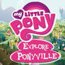 Explore ponyville