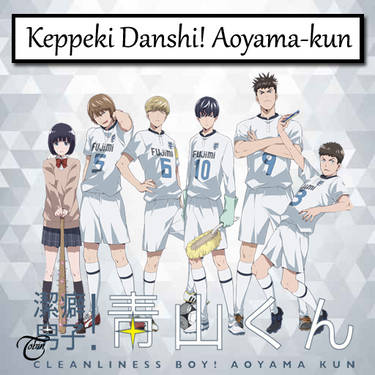 Explore the Best Keppeki_danshi_aoyama_kun Art