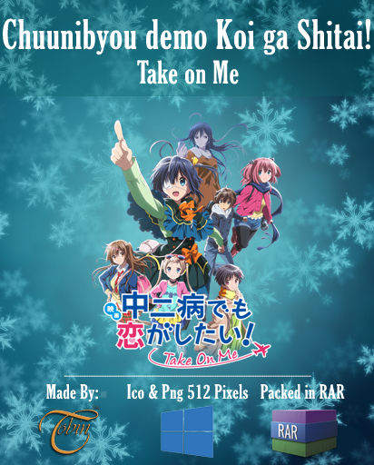 Get Wallpaper Chuunibyou Demo Koi Ga Shitai Movie Take On Me V2 By Tobinami On HD