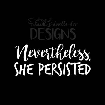 Nevertheless, She Persisted v1