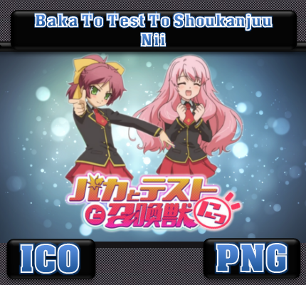 Baka to Test to Shoukanjuu Ni! ICO and PNG