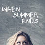 When Summer Ends - PDF