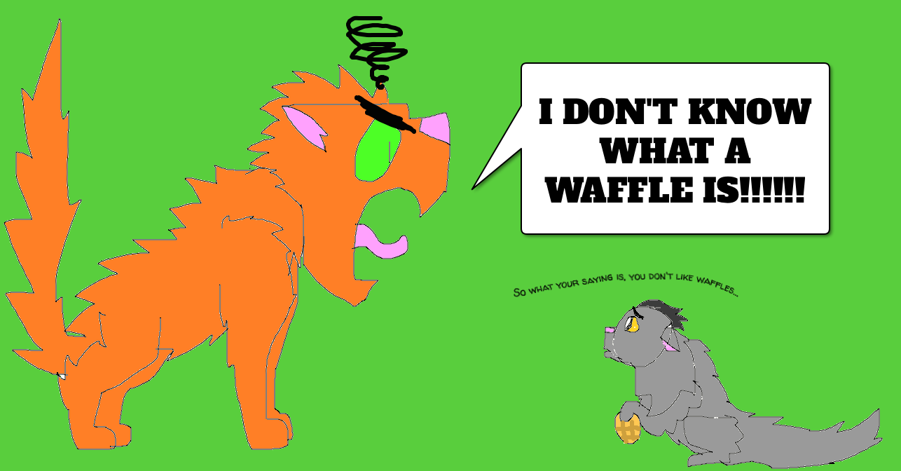Firestar doesn't like waffles by ThistleTail2 on DeviantArt