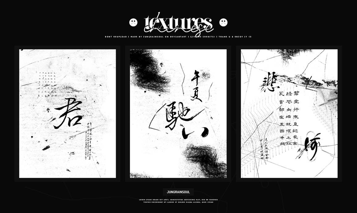 023 : chinese calligraphy | textures * by jungrainsoul on DeviantArt