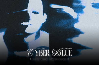 023 : cyber blue | photo effect *