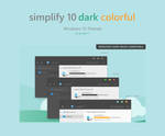 Simplify 10 Dark Colorful - Windows 10 Theme by dpcdpc11