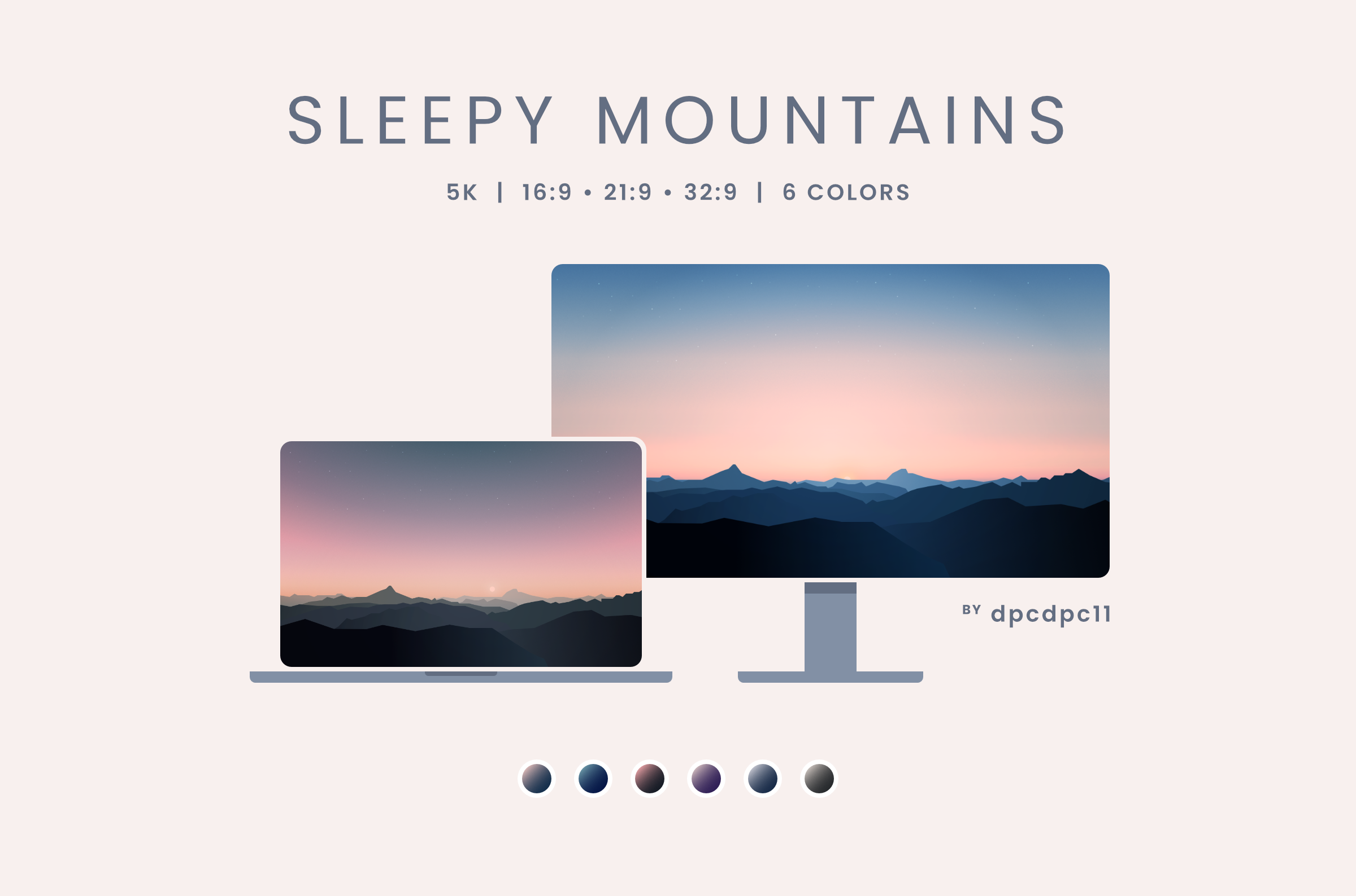 Sleepy Mountains - 5K Wallpaper Pack