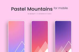 Pastel Mountains Mobile Wallpaper