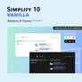 Simplify 10 Vanilla - Windows 10 Themes