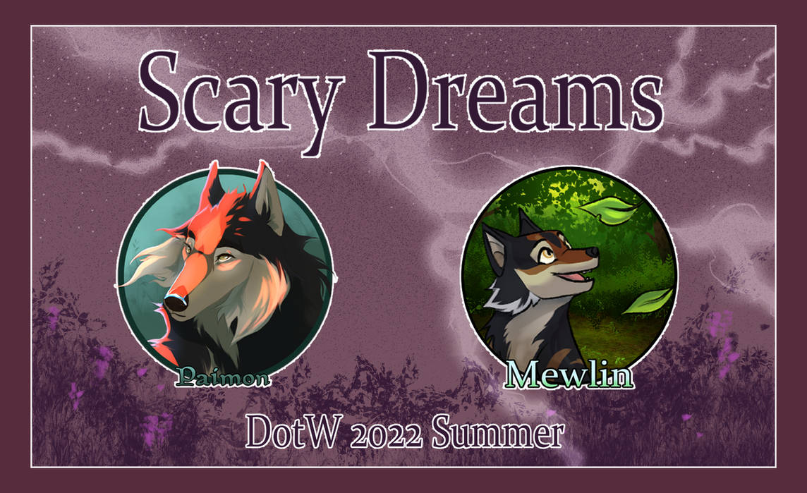 Scary Dreams | DotW Literature by Phelza on DeviantArt