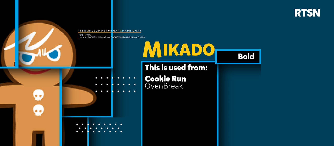 Mikado Bold (Cookie Run OvenBreak font 1) by on DeviantArt