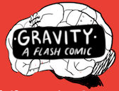 Gravity: A Flash Comic