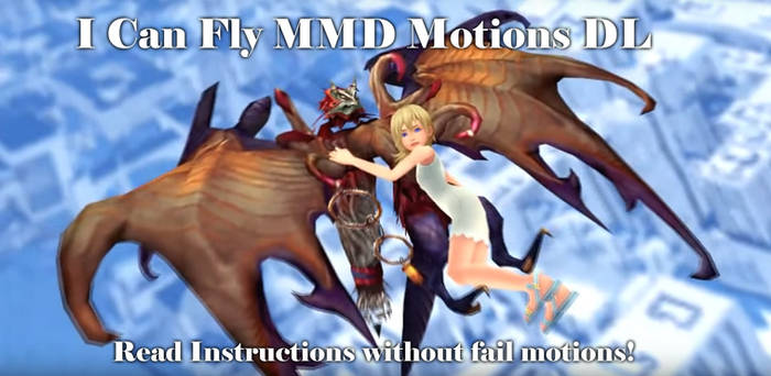 MMD - I Can Fly Motion DL