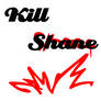 Kill Shane