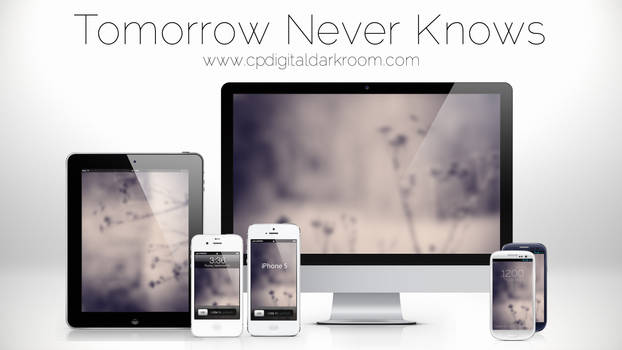 Tomorrow Never Knows Wallpaper Pack