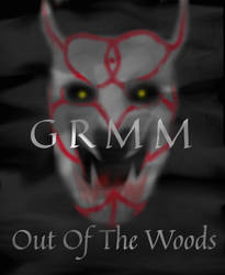 GRMM: Out of the Woods