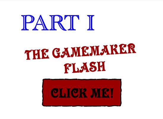 The Gamemaker Flash Tutorial