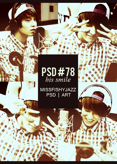 PSD #78 His Smile [missfishyjazz]