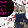 Chatting with Zhen part 1