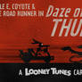 Daze of Thunder (a Looney Tunes fan animation)