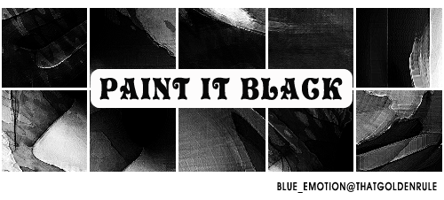 Paint It Black by blue-emotion on DeviantArt
