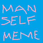 MANSELF MEME