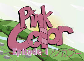 Pink Color TS: Episode 1