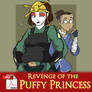 Revenge of the Puffy Princess