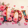 Rosebound LOVE - Dreamy Romantic Typography Art