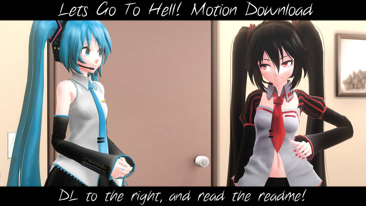 Lets Go To Hell! Motion Download by SmolSpoon on DeviantArt