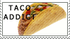 Stamp-Taco addict