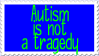 Autism is not a tragedy