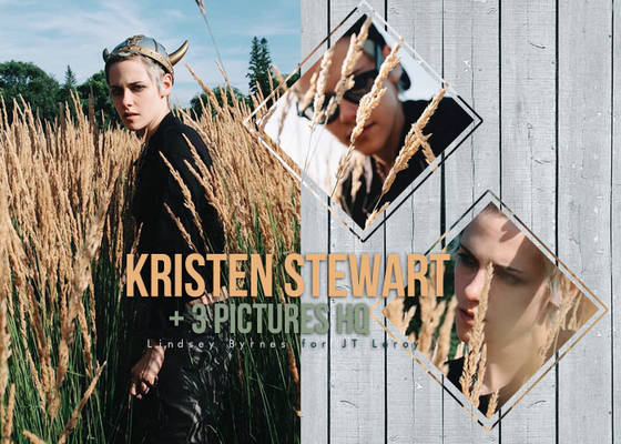Kristen Stewart |Lindsey Byrnes for JT Leroy
