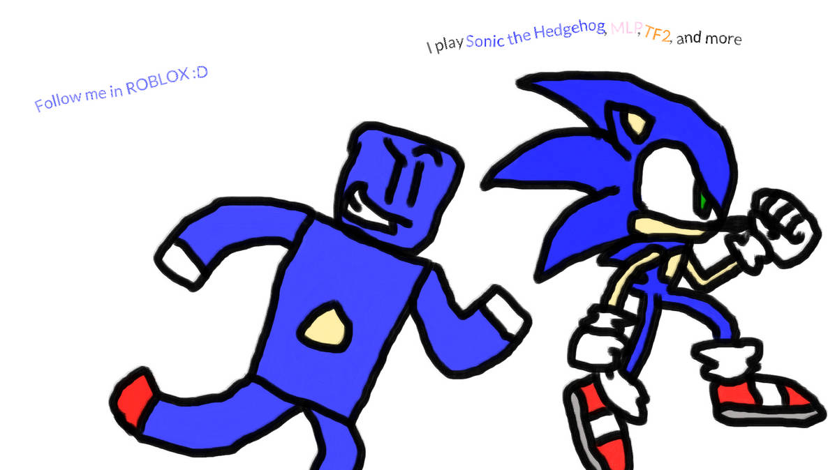 Follow Me In Roblox By Sonicth4 On Deviantart